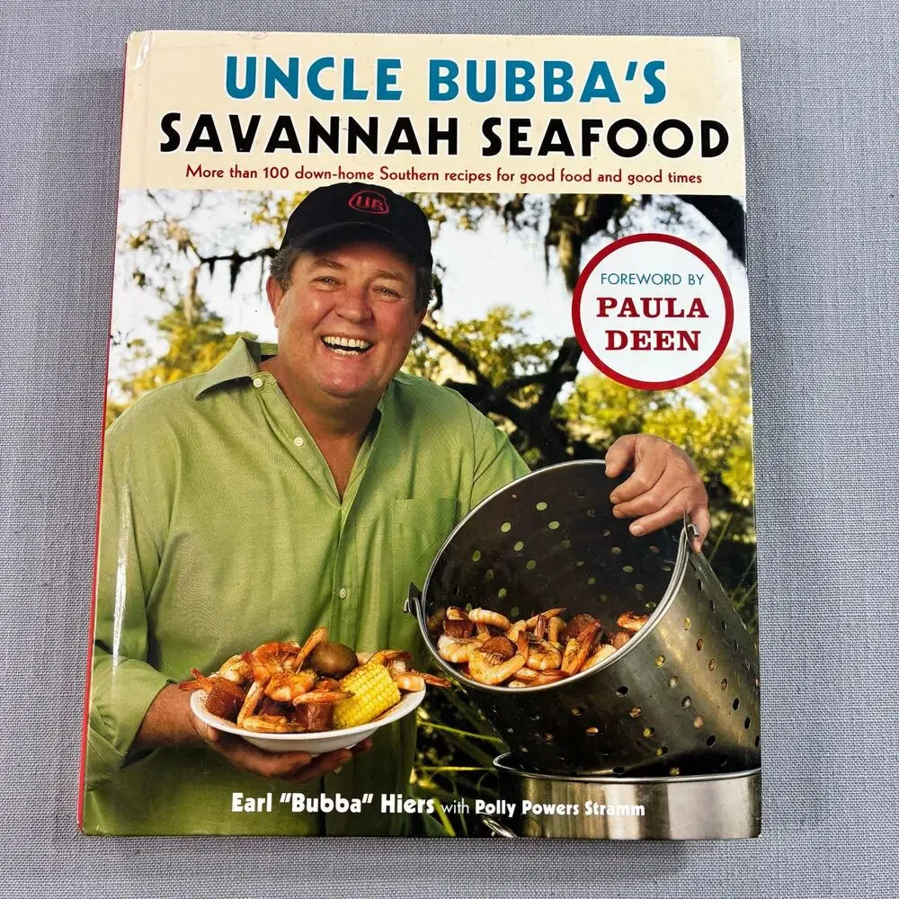 Uncle Bubba's Savannah Seafood Cookbook Hardcover Paula Deen Foreword Recipes